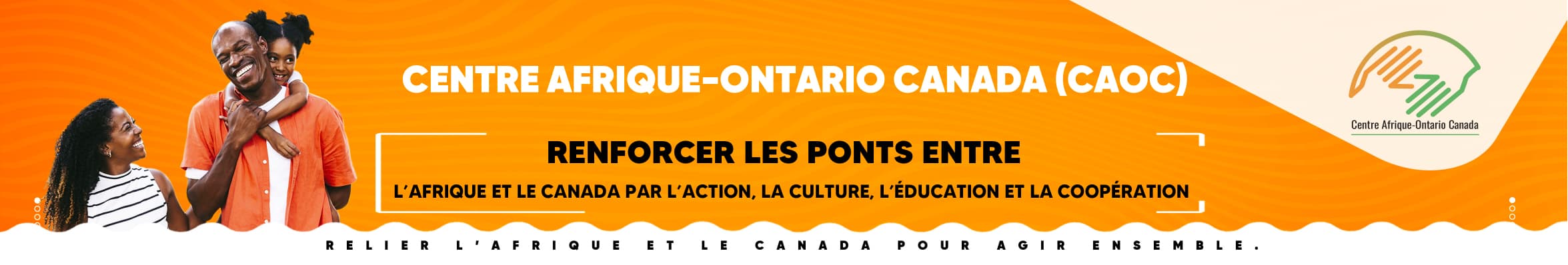 Centre Afrique-Ontario Canada — renforcer les ponts entre l'Afrique et le Canada